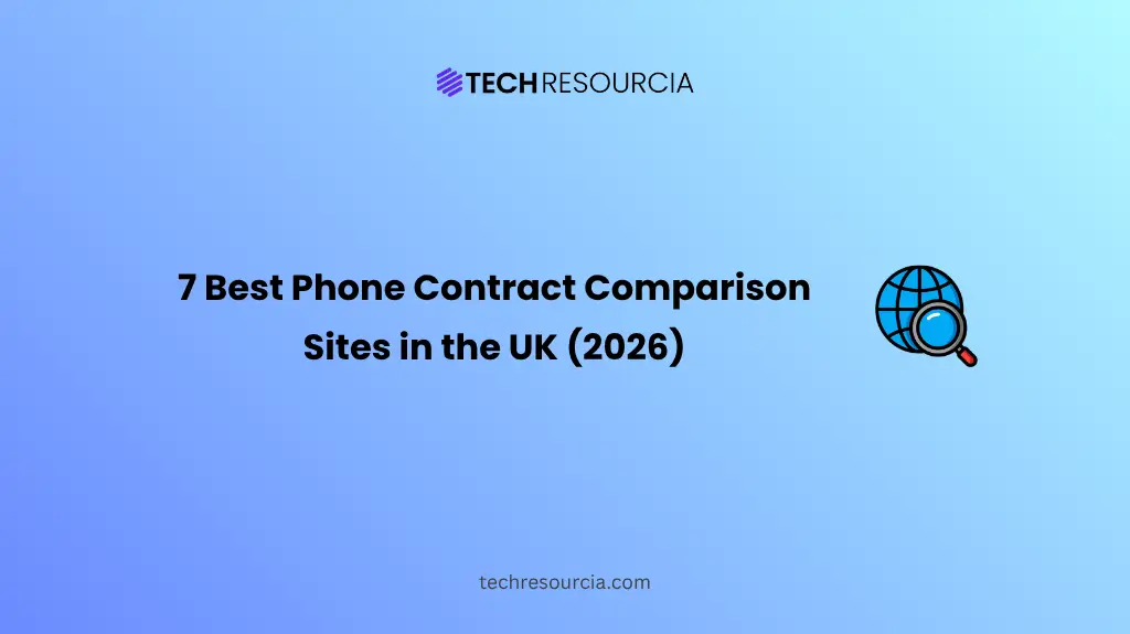 7 Best Phone Contract Comparison Sites in the UK (2026)
