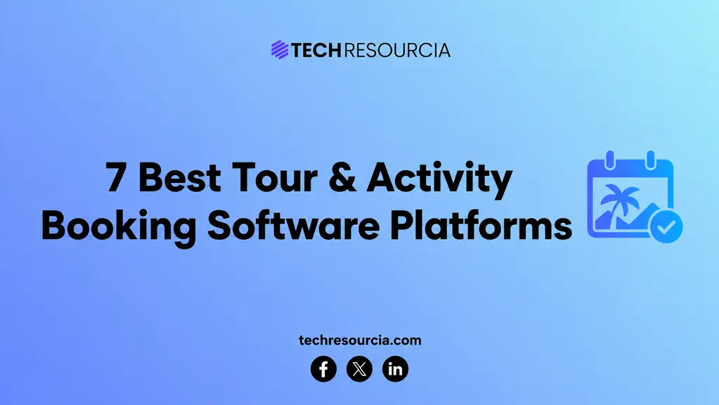 Best Tour & Activity Booking Software Platforms