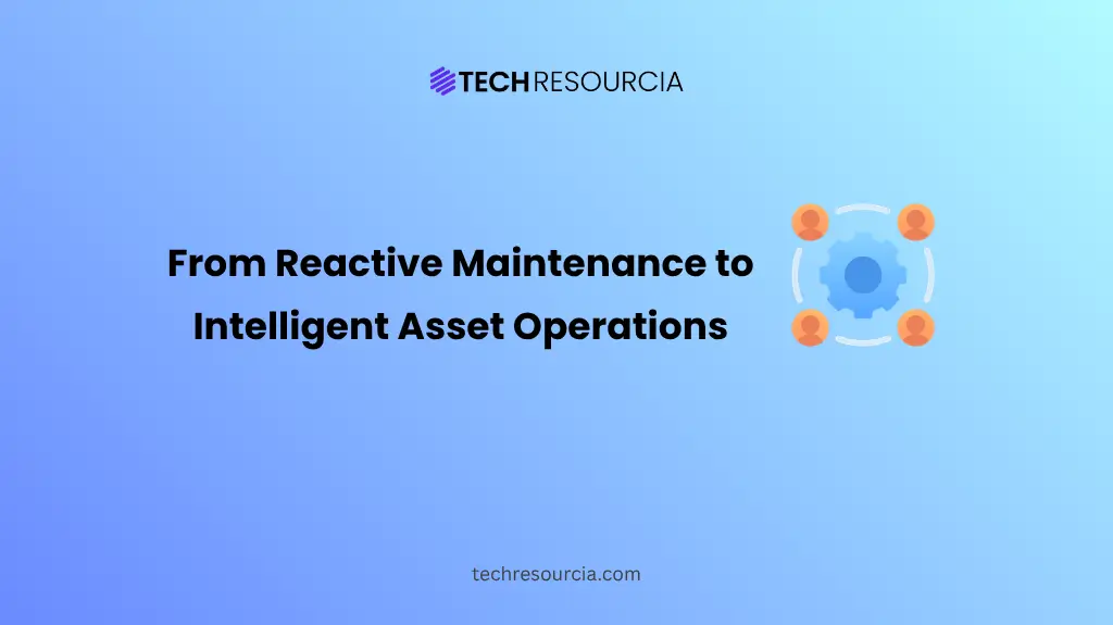 Intelligent asset operations