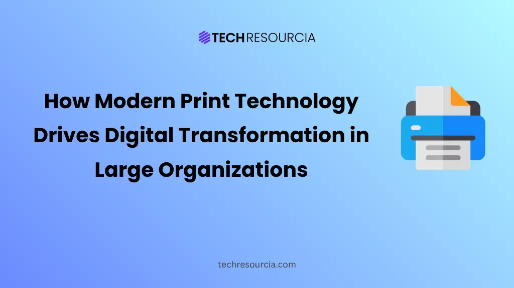 Print Technology and Digital Transformation